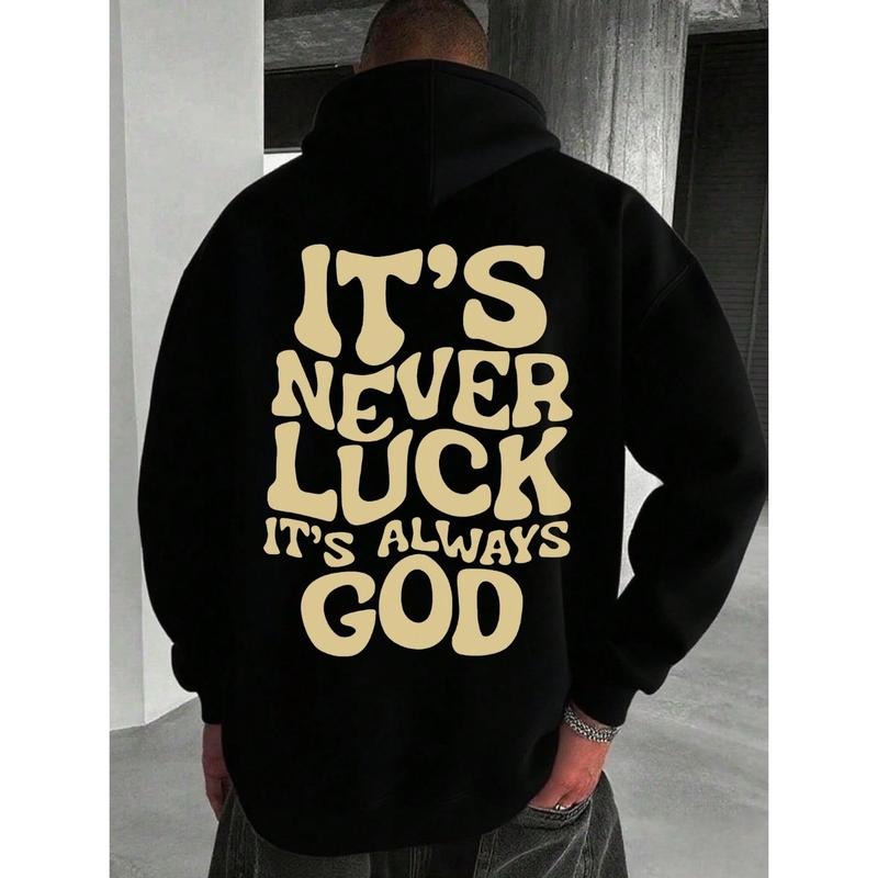 Men's IT'S NEVER LUCK IT'S ALWAYS GOD Graphic Hoodie - Cotton Blend Black Long Sleeve Pullover Regular Fit | Soft & Breathable Fabric, Durable Print, Everyday Comfort, Machine Washable, minimalist urban indoor concrete space